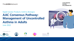 AAC Consensus Pathway - management of uncontrolled asthma in adults